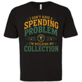 Building my Collection T-shirt