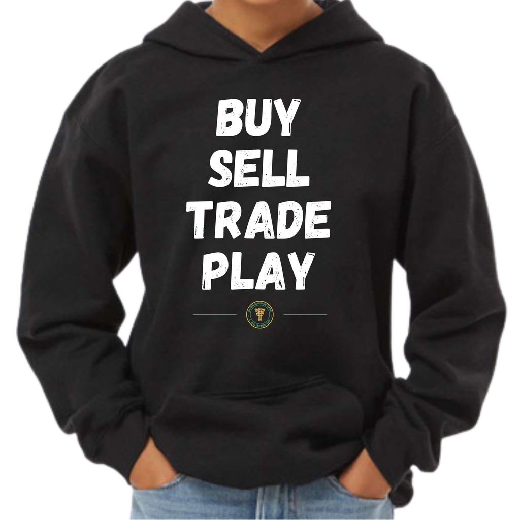Buy Sell Trade Play Hoodie