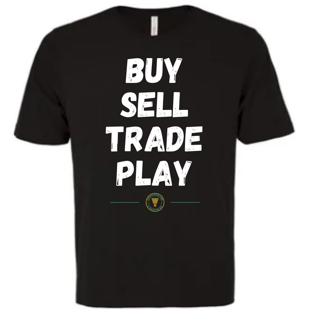Buy Sell Trade Play T-Shirt